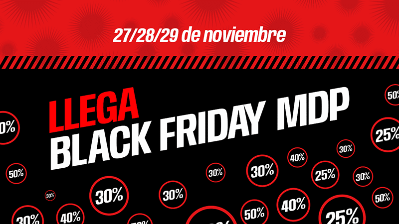 LLEGA BLACK FRIDAY MDP